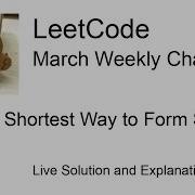 1055 Shortest Way To Form String Week 2 5 Leetcode March Challenge