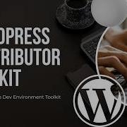 Набор инструментов для разработки ядра WordPress Простая установка ядра WordPress Вклад в ядр