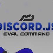 Discord Js Bot Tutorial Eval Command Episode 15 MenuDocs