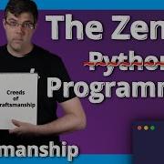 Creeds Of Craftsmanship Part 1 The Zen Of Python