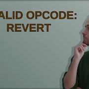 Invalid Opcode REVERT