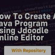 How To Create A Java Program Using Jdoodle Online Editor
