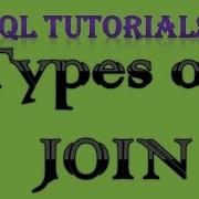 SQL Tutorial 14 Types Of JOIN