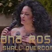 Diana Ross We Shall Overcome HD Quality