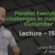 Lecture15 Parallel Execution Challenges In Cucumber Junit Interview Question