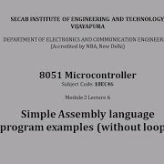 8051 Microcontroller L2 6 Simple ALP Examples 18EC46 VTU Syllabus SECAB I E T