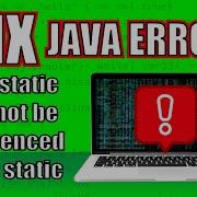 Fix Java Error Non Static Method Or Variable Cannot Be Referenced From A Static Context Tutorial