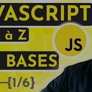 Cours Tuto Débutant Apprendre Javascript De A à Z Les Bases 1 6