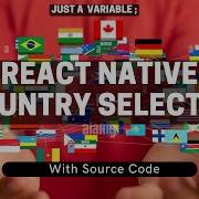 React Native Country Selector Just A Variable