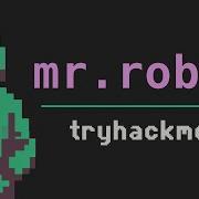 Прохождение TryHackMe CTF Мистер Робот