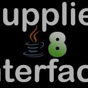 Supplier Interface In Java8 With Examples
