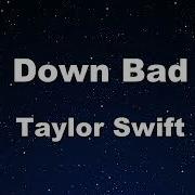 Karaoke Down Bad Taylor Swift No Guide Melody Instrumental Lyric