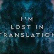 LOSERS Lost In Translation Official Video
