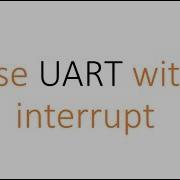 HAL 4 How To UART Interrupt