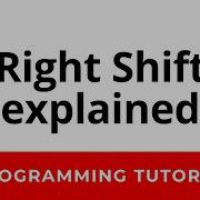 Right Shift Explained Bit Manipulation Tutorial