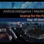 Artificial Intelligence Machine Learning Live Training Day 01 Demo Session Aug 2018