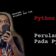 5 Python Perulangan Pada Python