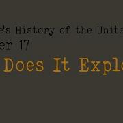 A People S History Of The United States Chapter 17 Or Does It Explode