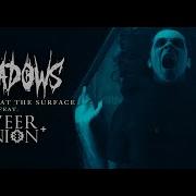 The Veer Union 2 Shadows Scratching At The Surface Official Video