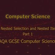 Nested Interation And Nested Selection 3 2 2 Lesson 16A