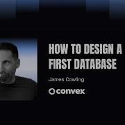 James Cowling Convex How To Design A Sync First Database
