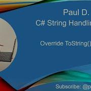 Override ToString In Your C Classes