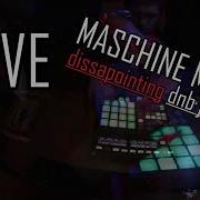 LIVE Maschine MkII Dissapointing Dnb Jam