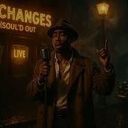 Changes 1950 S Soul Version