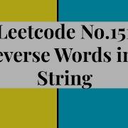 Leetcode Problem No 151 Reverse Words In A String JavaScript