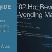 Code IDE Python Programming Assignment 2 Vending Machine