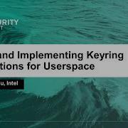 Using And Implementing Keyring Restrictions For Userspace Mat Martineau Intel