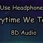 Cascada Everytime We Touch 8D Audio