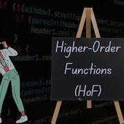 What Are Higher Order Functions In JavaScript Learn Higher Order Functions Using Examples