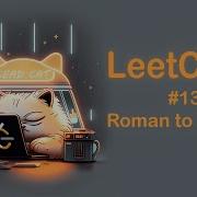 LeetCode 13 Roman To Integer C Python C C