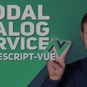 Modal Dialog From A SERVICE In NativeScript Vue Tutorial