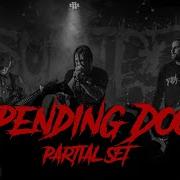 Impending Doom PARTIAL SET 06 16 18 LIVE