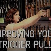 Improve Your Trigger Pull