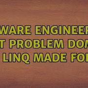 Software Engineering What Problem Domain Is LINQ Made For 3 Solutions