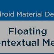 205 Android Floating Contextual Menu Android Material Design