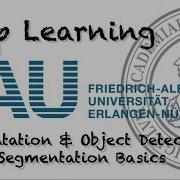 Deep Learning Segmentation And Object Detection Part 1