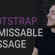13 How To Create A Dismissable Message Using Bootstrap 3 Learn Bootstrap 3 Front End Programming