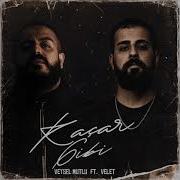 Kaçar Gibi Veysel Mutlu Velet