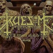 GRUESOME A Waste Of Life Lyric Video
