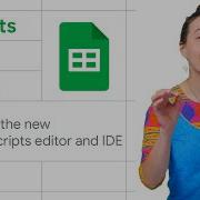 Tour Of The New Apps Scripts Editor And IDE