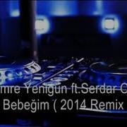 Suat Aydoğan Serdar Ortaç Bebeğim Dj E Yenigün No Jıngle Remix Nostalgia