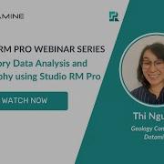 Studio RM Pro Webinar Series 2 APAC Exploratory Data Analysis And Variography Thi Nguyen