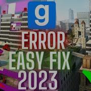 GMOD ERROR TEXTURES EASY FIX GUIDE 2023