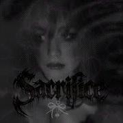 SACRIFICE
