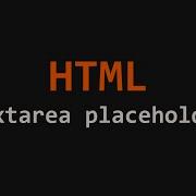 Textarea Placeholder Attribute HTML Example