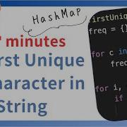 First Unique Character In A String Most People Miss This Trick